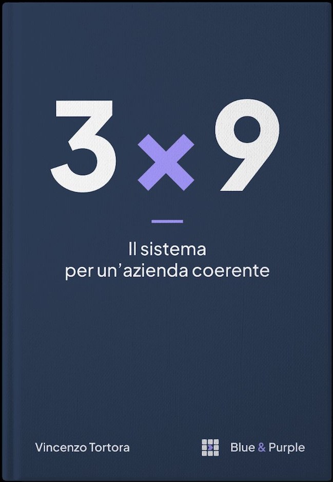 Copertina del libro 3x9 — Il sistema per un'azienda coerente, di Vincenzo Tortora